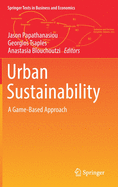 Urban Sustainability: A Game-Based Approach
