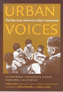 Urban Voices: The Bay Area American Indian Communityvolume 50