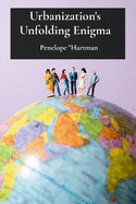Urbanization's Unfolding Enigma: Investigating population density and its implications for social dynamics