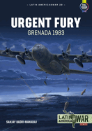 Urgent Fury: Grenada 1983