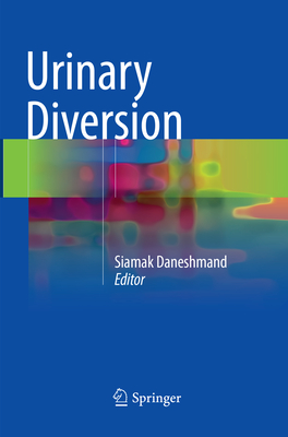 Urinary Diversion - Daneshmand, Siamak (Editor)