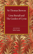 Urne buriall, and, The garden of Cyrus