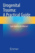 Urogenital Trauma: A Practical Guide