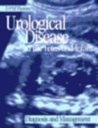 Urological Disease in the Fetus & Infant: Diagnosis and Management