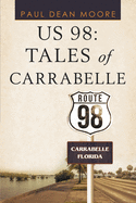Us 98: Tales of Carrabelle