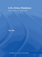 US-China Relations: China Policy on Capitol Hill
