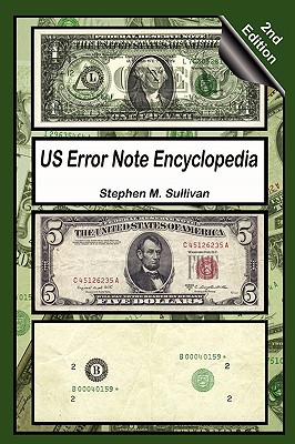 Us Error Note Encyclopedia, 2nd Edition - Sullivan, Stephen M