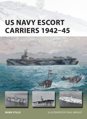 US Navy Escort Carriers 1942-45 - Stille, Mark