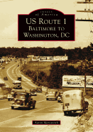 Us Route 1: Baltimore to Washington, DC