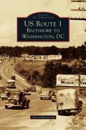 US Route 1: Baltimore to Washington, DC