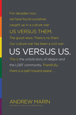Us Versus Us: The Untold Story of Religion and the LGBT Community - Marin, Andrew