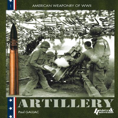 Us WWII Artillery - Gaujac, Paul