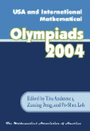 USA and International Mathematical Olympiads 2004