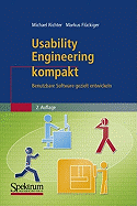 Usability Engineering Kompakt: Benutzbare Software Gezielt Entwickeln