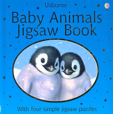 Usborne Baby Animals Jigsaw Book - Milbourne, Anna, and Voakes, Brian (Designer)