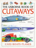 Usborne Book of Cutaways: Combined Volume