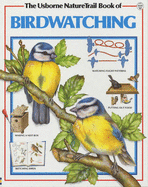 Usborne Nature Trail Book of Bird Watching