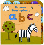 Usborne Touchy-Feely ABC - Watt, Fiona