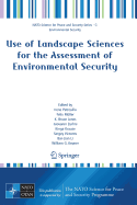 Use of Landscape Sciences for the Assessment of Environmental Security