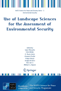 Use of Landscape Sciences for the Assessment of Environmental Security