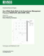 Use of Multi-Node Wells in the Groundwater-Management Process of MODFLOW?2005 (GWM?2005)