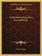 Useful Instructions for a Successful Life