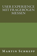 User Experience mit Fragebgen messen