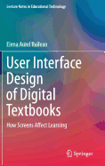 User Interface Design of Digital Textbooks: How Screens Affect Learning