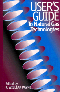 User's Guide to Natural Gas Technologies