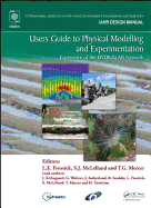 Users Guide to Physical Modelling and Experimentation: Experience of the Hydralab Network