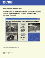 User's Manual for the National Water-Quality Assessment Program Invertebrate Data Analysis System (IDAS) Software: Version 5 - Brightbill, Robin A, and Cuffney, Thomas F