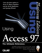 Using Access 97 Platinum Edition - Jennings, Roger