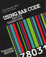 Using Bar Code: Why It's Taking Over