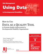 Using Data as a Quality Tool in Developmental Disabilities