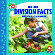 Using Division Facts in the Garden