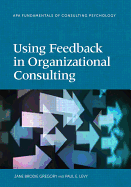 Using Feedback in Organizational Consulting