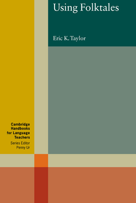 Using Folktales - Taylor, Eric K.