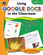 Using Google Docs in the Classroom Grade 4-5