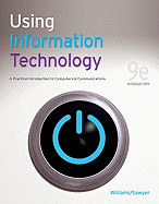 Using Information Technology 9e Introductory Edition
