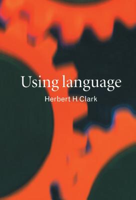 Using Language - Clark, Herbert H