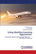 Using Machine Learning Approaches