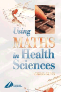 Using Maths in Health Sciences