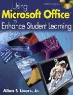 Using Microsoft Office to Enhance Student Learning