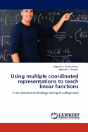 Using Multiple Coordinated Representations to Teach Linear Functions