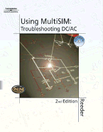 Using Multisim: Troubleshooting DC/AC 2e - Reeder, John