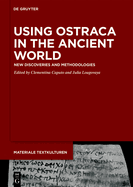 Using Ostraca in the Ancient World: New Discoveries and Methodologies