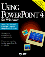 Using PowerPoint F/Windows - Que Corporation, and Que Development Group, and Grace, Rich
