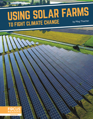 Using Solar Farms to Fight Climate Change - Thacher, Meg