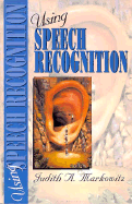 Using Speech Recognition - Markowitz, Judith