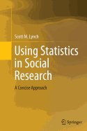 Using Statistics in Social Research: A Concise Approach